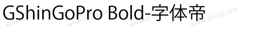 GShinGoPro Bold字体转换